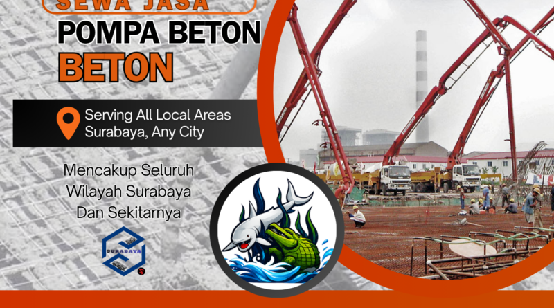 Sewa Concrete Pump Surabaya