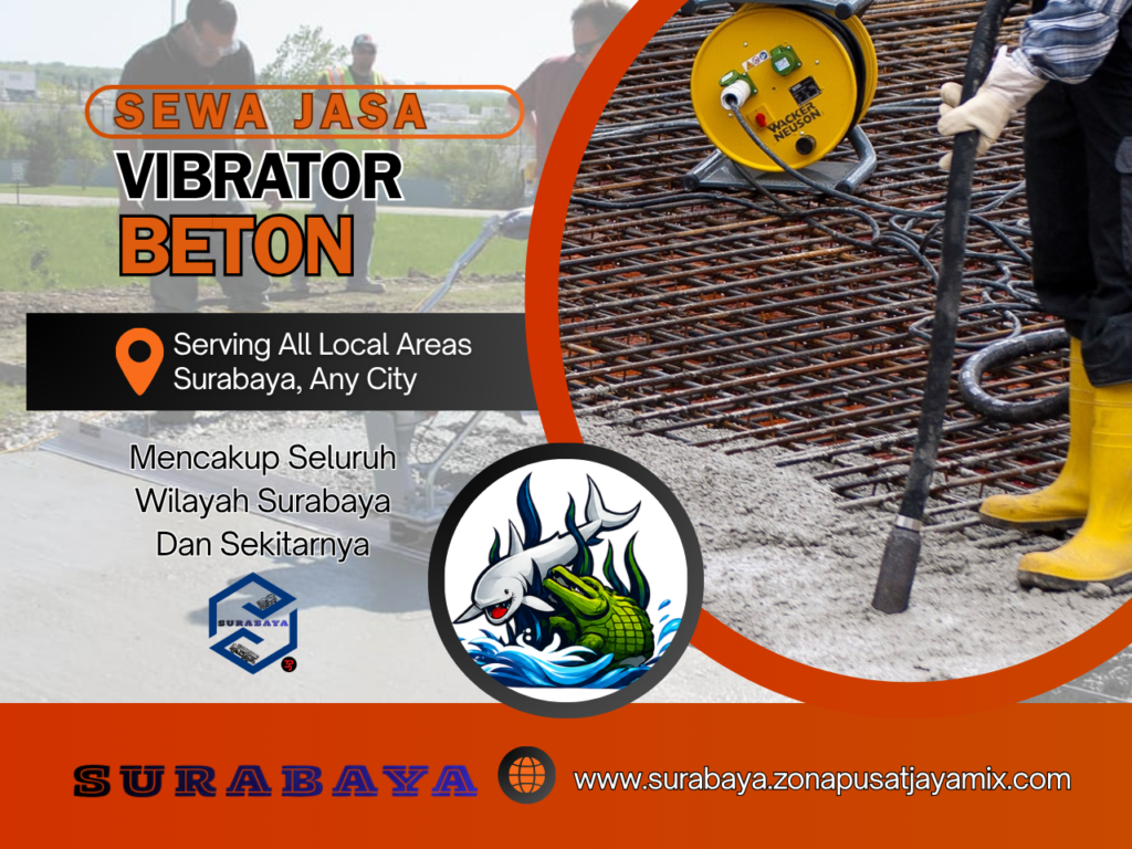 Jasa Sewa Vibrator Beton Surabaya