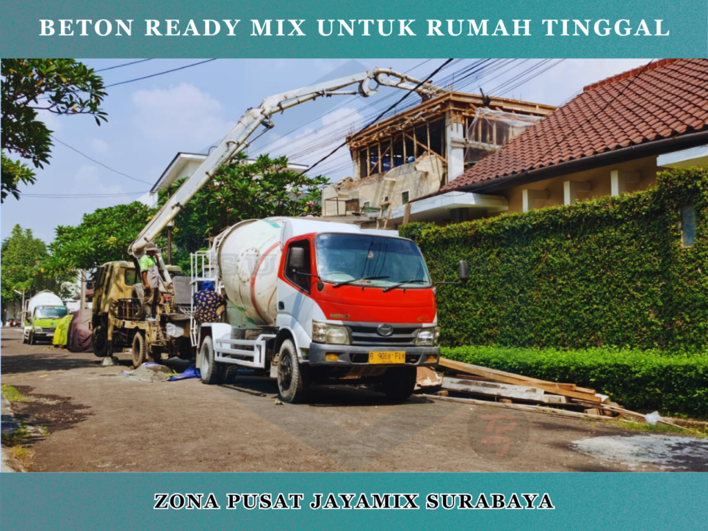 Beton Ready Mix untuk Rumah Tinggal