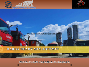 harga ready mix adhimix surabaya