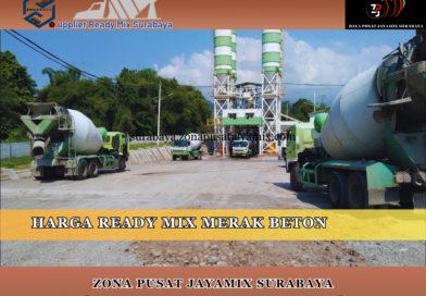 harga ready mix merak jaya beton surabaya