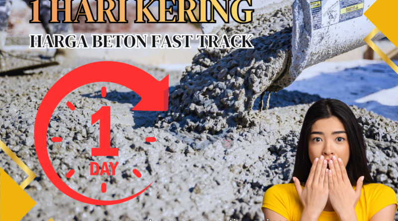 Harga Beton Fast Track 1 Hari Kering Surabaya