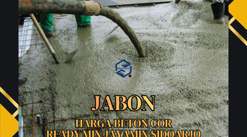 Harga Ready Mix Jabon Terbaru | Beton Minimix & Standar