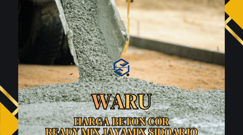 Harga Ready Mix Waru Terbaru